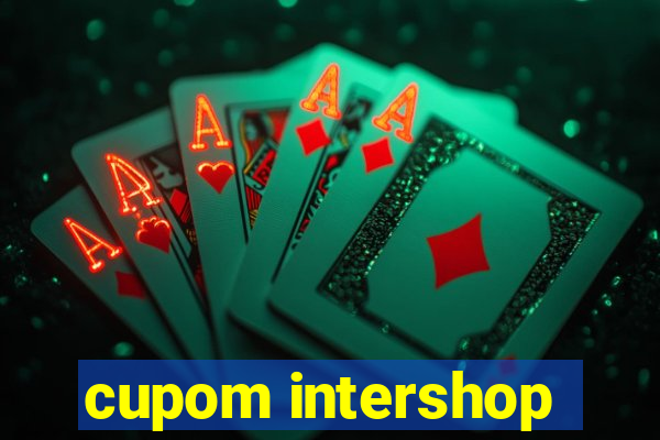 cupom intershop